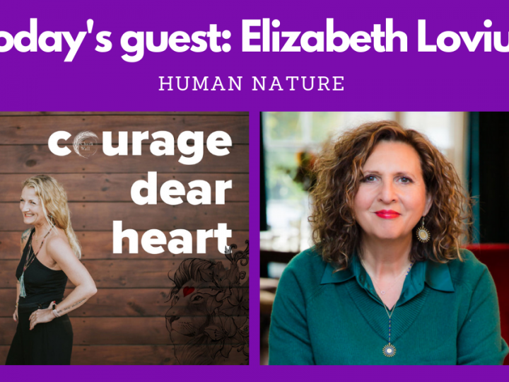 Episode 28 – Human Nature with Elizabeth Lovius #mentalhealthawarenessweek #2